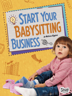 cover image of Start Your Babysitting Business